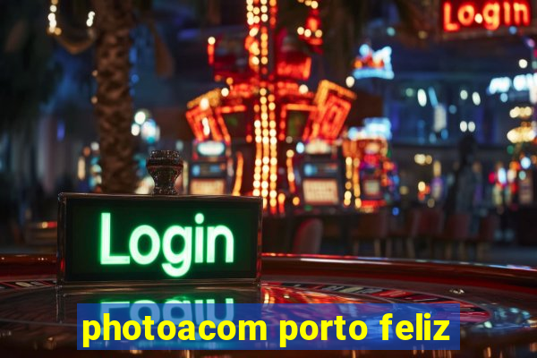 photoacom porto feliz